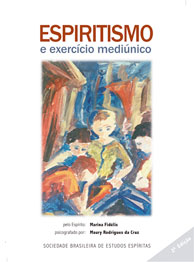 Espiritismo e Exercício Mediúnico - Maury Rodrigues da Cruz
